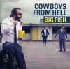 cowboysfromhell_bigfish.jpg (30948 bytes)