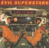 evilsuperstars_loveisokay.jpg (33624 bytes)